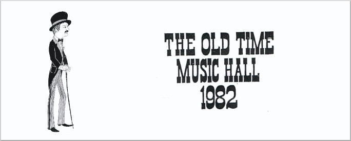 Old Time Music Hall 1982