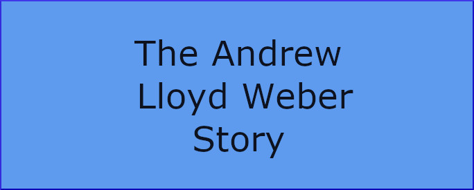 The Andrew Lloyd Weber Strory 1991